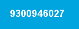 9300946027