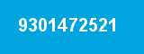 9301472521 9301472521