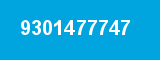 9301477747