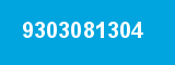 9303081304 9303081304