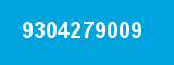 9304279009 9304279009