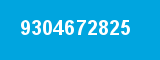 9304672825 9304672825