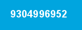 9304996952 9304996952