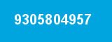9305804957