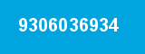 9306036934 9306036934