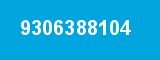 9306388104
