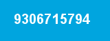 9306715794 9306715794