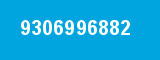 9306996882 9306996882