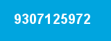 9307125972 9307125972