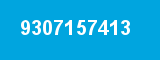9307157413 9307157413