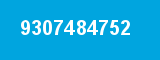 9307484752