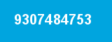 9307484753