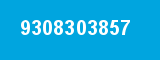 9308303857 9308303857