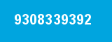 9308339392 9308339392
