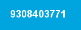 9308403771 9308403771