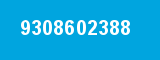 9308602388 9308602388