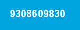 9308609830