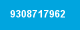 9308717962 9308717962