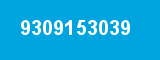 9309153039 9309153039