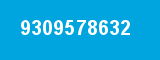 9309578632 9309578632