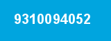 9310094052 9310094052