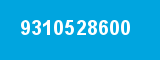 9310528600