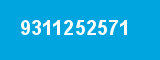 9311252571 9311252571