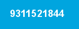 9311521844 9311521844