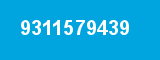 9311579439 9311579439