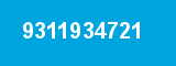 9311934721 9311934721