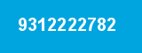 9312222782 9312222782