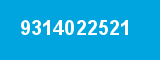 9314022521