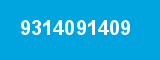 9314091409 9314091409