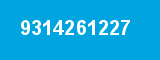 9314261227 9314261227