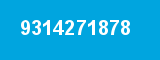 9314271878
