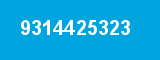 9314425323 9314425323