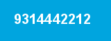 9314442212 9314442212