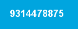 9314478875