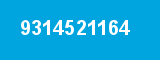 9314521164