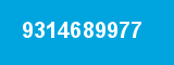 9314689977 9314689977
