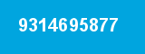 9314695877 9314695877