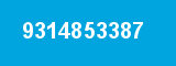 9314853387 9314853387