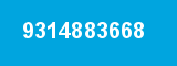 9314883668 9314883668