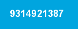 9314921387 9314921387