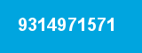 9314971571 9314971571