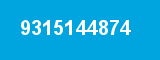 9315144874 9315144874