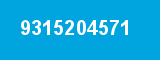 9315204571