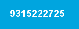 9315222725
