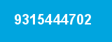 9315444702