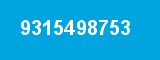 9315498753 9315498753